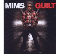 Guilt by Mims [Music CD]