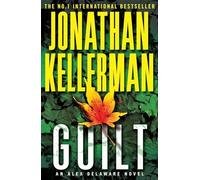 Guilt - Paperback NEW Kellerman, Jona 2013-10-10