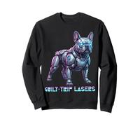 Guilt Trip Lasers Cyborg French Bulldog Laser Eyes Meme Sweatshirt