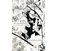 guilty as an orchid