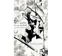 guilty as an orchid