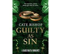 Guilty as Sin: An American Irish Mafia Dark Romance Book, with a Spicy Enemies-to-Lovers Relationship
