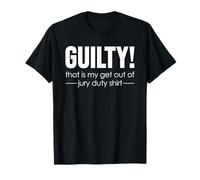 Guilty! Jury Duty T-Shirt