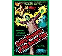 Guilty Pleasures of the Horror Film