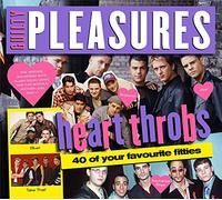 Guilty Pleasures Presents: Heartthrobs
