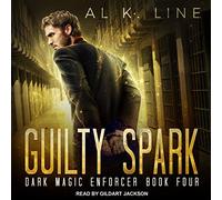 Guilty Spark (The Dark Magic Enforcer Series)