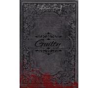 Guilty: You didn't see anything, you don't know anything (The Oxford Series)