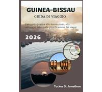Guinea-Bissau Guida di viaggio 2026: Una guida pratica alle destinazioni, alla cultura, al cibo e alla pianificazione dei viaggi