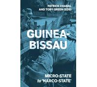 Guinea-Bissau: Micro-State to 'Narco-State'