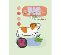 Guinea Pig City Colouring Book (Outside The Lines Series)