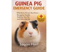 Guinea Pig Emergency Guide: Essencial Tips For Critical Situations