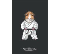 Guinea Pig Karate Notebook: Amazing Notebook GRATITUDE Notebook / Journal Gift, 120 Pages, 6x9 inches