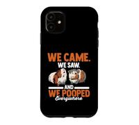 Guinea Pig Lover | We Came We Saw And We Pooped Everywhere Case for iPhone 11
