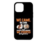 Guinea Pig Lover | We Came We Saw And We Pooped Everywhere Case for iPhone 12 Pro Max