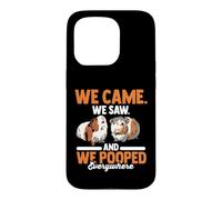 Guinea Pig Lover | We Came We Saw And We Pooped Everywhere Case for iPhone 15 Pro