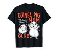 Guinea Pig Mom Club Pet Mama Mother's Day T-Shirt