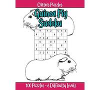Guinea Pig Sudoku: Super cute guinea pig theme, 6 difficulty levels (very easy to extreme) for Guinea Pig and Sudoku Lovers