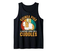 Guinea Pigs Another Word for Cuddles - Pets Guinea Pig Lover Tank Top