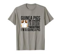 Guinea Pigs are Awesome I'm Awesome I'm A Funny Guinea Pig T-Shirt