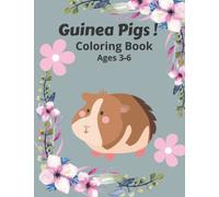 Guinea Pigs Coloring Book Kids Ages 3-6 Easy Fun Large Print Party Favor Idea