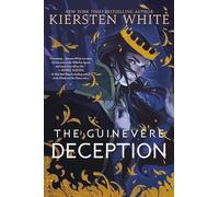 Guinevere Deception (Camelot Rising Trilogy): 1