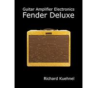 Guitar Amplifier Electronics: Fender Deluxe