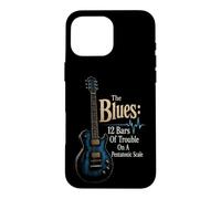 Guitar Blues 12 Bars Of Trouble Pentatonic Scale Gift Case for iPhone 16 Pro Max
