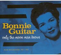 Bonnie Guitar Only the Moon Man Knows (CD)