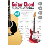 Guitar Chord Encyclopedia (Ultimate Guitarist's Reference): 36 Chords in Each Key