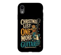 Guitar Christmas List One More Guitar Funny Gift Idea Case for iPhone XR