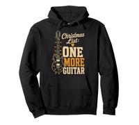 Guitar Christmas List One More Guitar Funny Gift Idea Pullover Hoodie