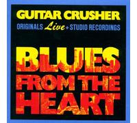 Guitar Crusher - Blues from the Heart