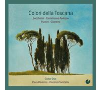 Guitar Duo Piera Dadome & Vincenzo Torricella - Colours of Tuscany - Works for Guitar by Boccherini, Puccini a. o.