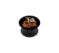 Guitar Folk Yeah Funny Acoustic Guitarist Music Gift PopSockets Adhesive PopGrip