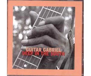 Guitar Gabriel - Deep in the South