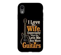 Guitar I Love My Wife When She Lets Me Buy More Guitars Case for iPhone XR