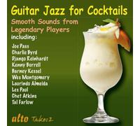 Guitar Jazz for Cocktails: Smooth Sounds from Legendary Players