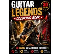 Guitar Legends Coloring Book: adult coloring book of Guitar Legends