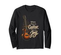 Guitar Life Where There is Guitar There is Joy Gift Long Sleeve T-Shirt