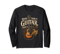 Guitar Life Where There is Guitar There is Joy Gift Long Sleeve T-Shirt