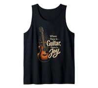 Guitar Life Where There is Guitar There is Joy Gift Tank Top