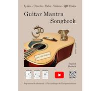 Guitar Mantra Songbook: 108 mantras (incl. videos) (Chanting with instruments)