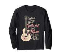 Guitar Mom Behind Every Great Guitarist is A Mom Gift Long Sleeve T-Shirt