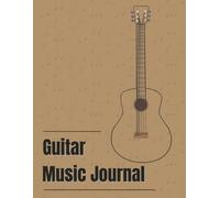 Guitar Music Journal: 8.5 x 11 Inches, 110 Pages, Blank Tablature & Chord Chart Notebook for Songwriting, Practice & Composition