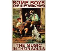 Guitar Music Poster Metal Tin Sign,Some Boys are Just Born with The Music in Their Souls Vintage Poster Plaque Sign for Home Restaurant Kitchen Wall Decor Best Family Decor Gift Ideas 5.5X8 Inch