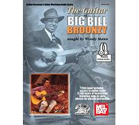 Guitar Of Big Bill Broonzy (Stefan Grossman's Guitar Workshop Audio)