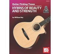Guitar Picking Tunes - Hymns of Beauty and Strength