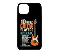 Guitar Player 10 Things We Never Say Funny List Gift Case for iPhone 13