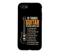 Guitar Player 10 Things We Never Say Funny List Gift Case for iPhone SE (2020) / 7/8