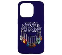 Guitar Player You Can Never Have Too Many Guitars Case for iPhone 15 Pro